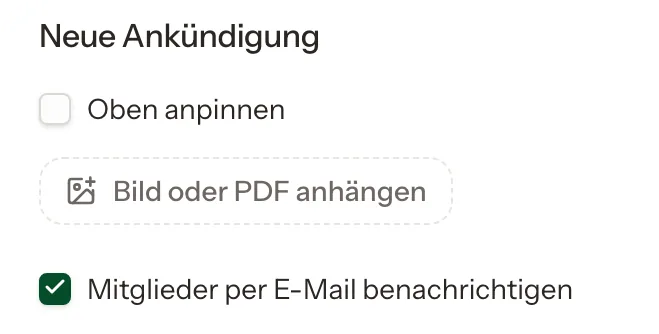 Dialog „Neue Ankündigung“ mit „Oben anpinnen“, einem Anhang und dem Schalter „Mitglieder per E-Mail benachrichtigen“.