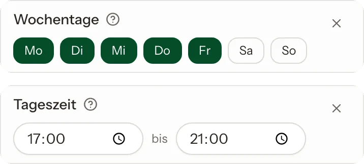 Buchungsrichtlinie, Reiter Bedingungen: montags bis freitags von 17 bis 21 Uhr.